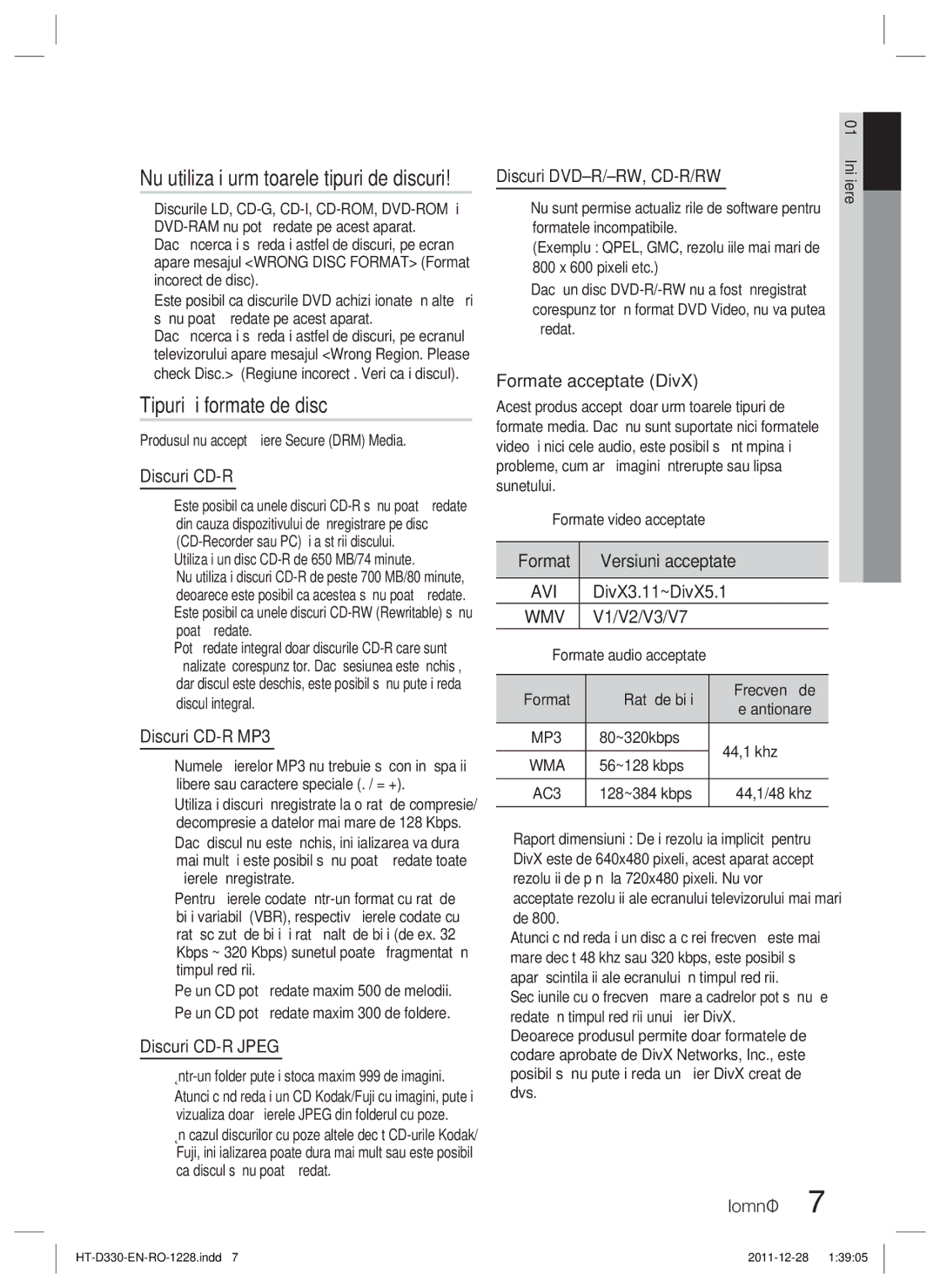 Samsung HT-D330/EN manual Tipuri şi formate de disc, Nu utilizaţi următoarele tipuri de discuri 