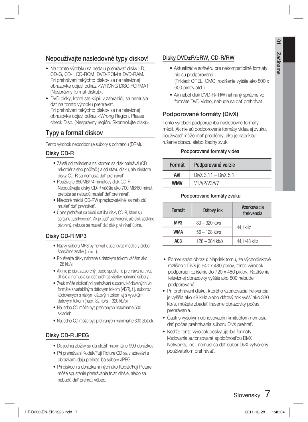 Samsung HT-D330/EN manual Nepoužívajte nasledovné typy diskov, Typy a formát diskov 