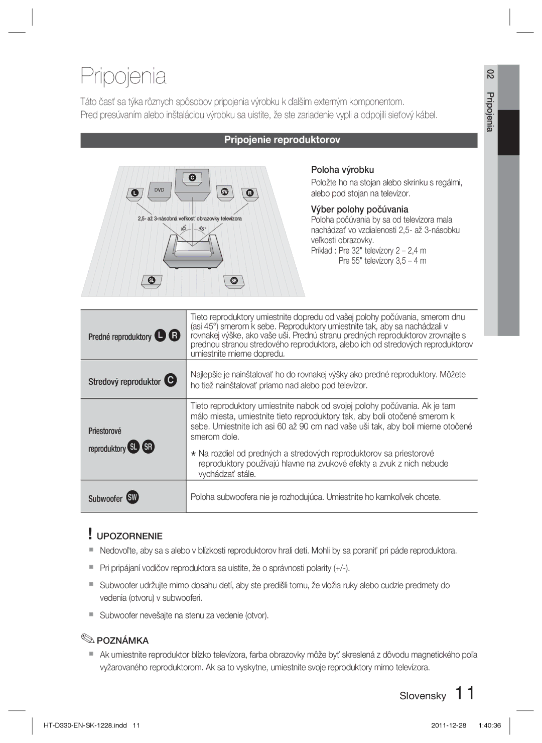 Samsung HT-D330/EN manual Pripojenia, Pripojenie reproduktorov, Upozornenie 