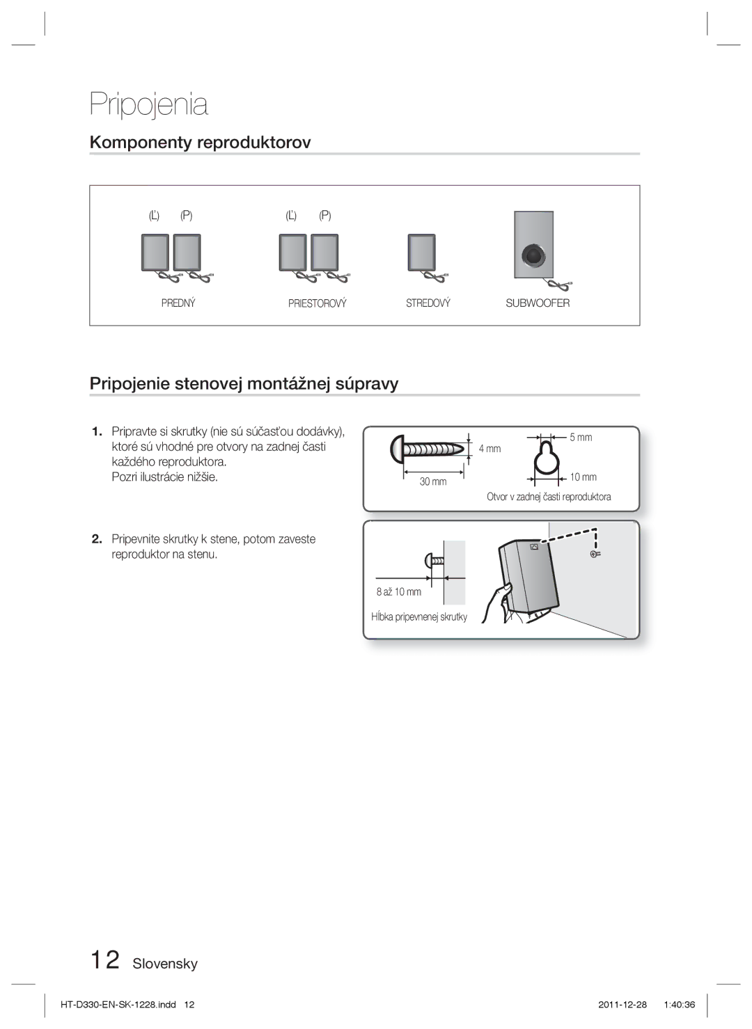 Samsung HT-D330/EN manual Komponenty reproduktorov, Pripojenie stenovej montážnej súpravy, Predný Priestorový Stredový 