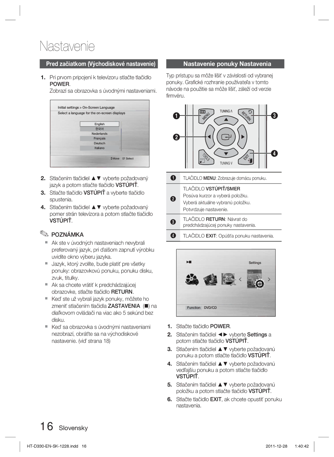 Samsung HT-D330/EN manual Nastavenie ponuky Nastavenia, Power, Vstúpiť Poznámka 