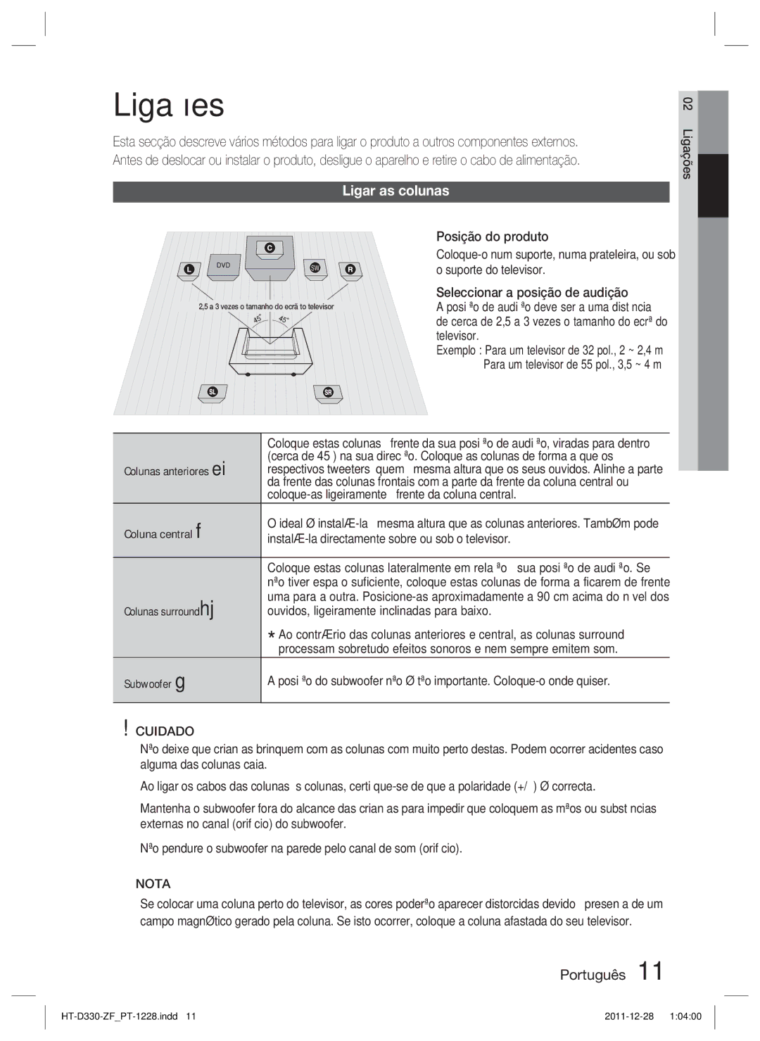 Samsung HT-D330/ZF manual Ligações, Ligar as colunas, Cuidado 