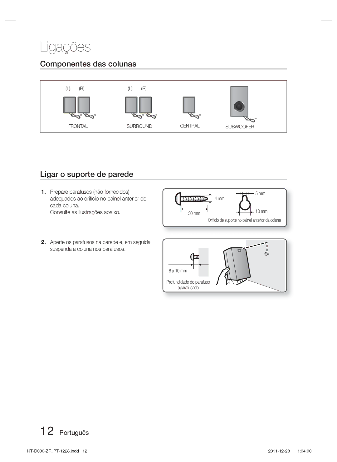 Samsung HT-D330/ZF manual Componentes das colunas, Ligar o suporte de parede, mm Profundidade do parafuso Aparafusado 