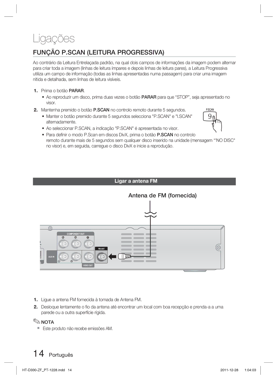 Samsung HT-D330/ZF manual Função P.SCAN Leitura Progressiva, Antena de FM fornecida, Ligar a antena FM 