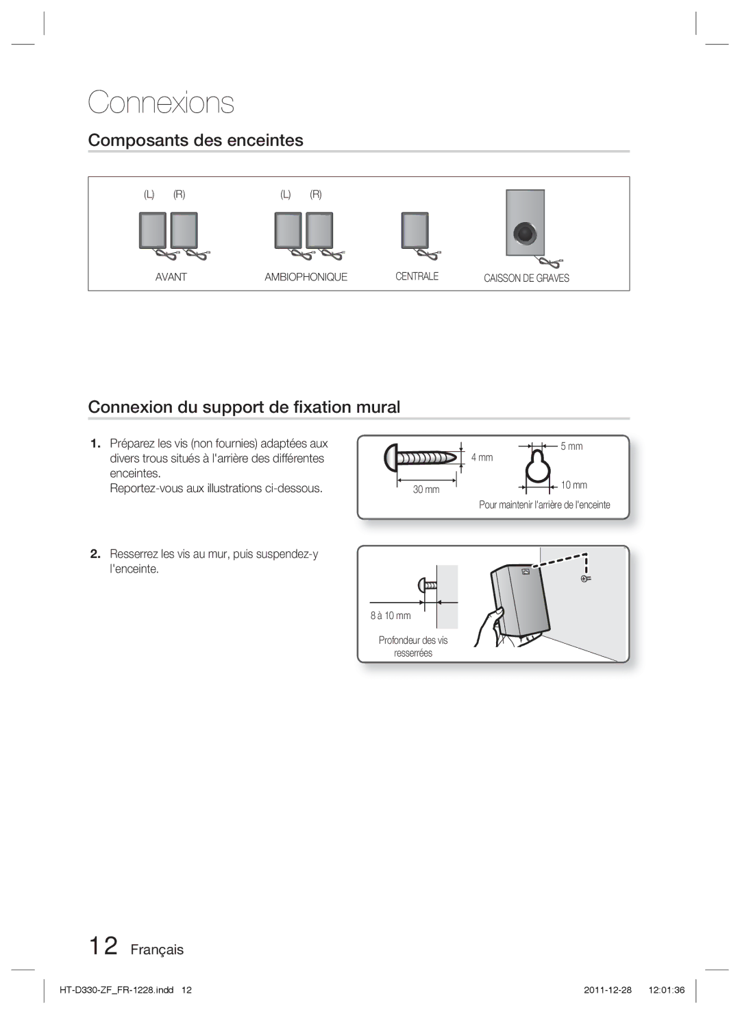 Samsung HT-D330/ZF manual Composants des enceintes, Connexion du support de ﬁxation mural, 30 mm 10 mm, Resserrées 