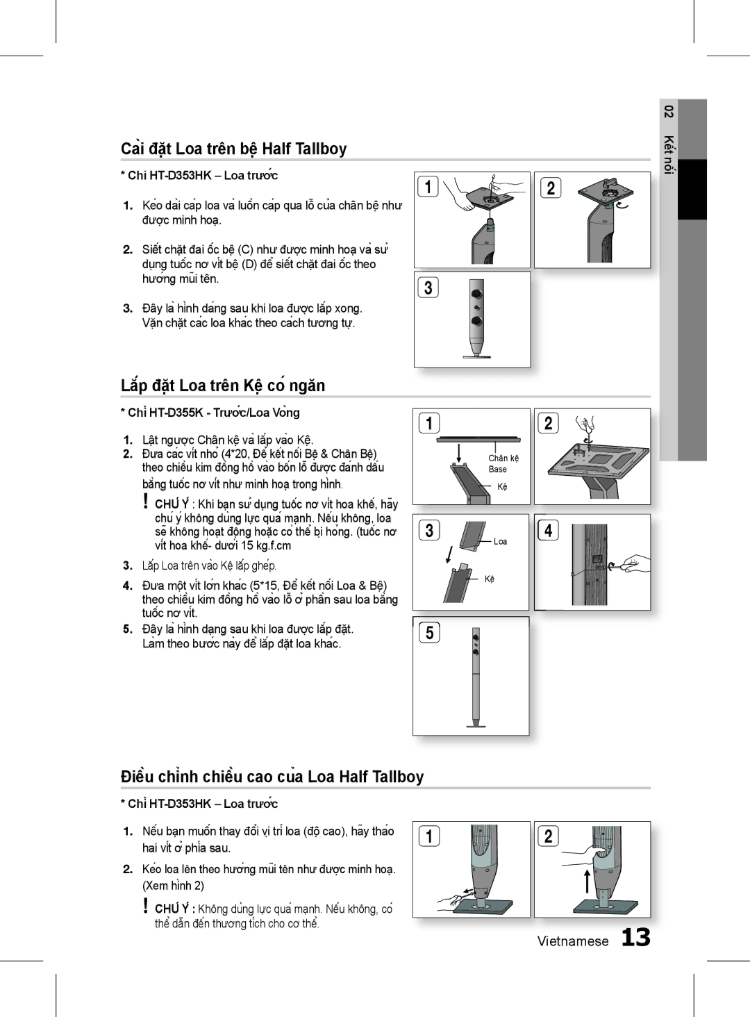 Samsung HT-D350K/XV manual Cài đặt Loa trên bệ Half Tallboy, Lắp đặt Loa trên Kệ có ngăn 