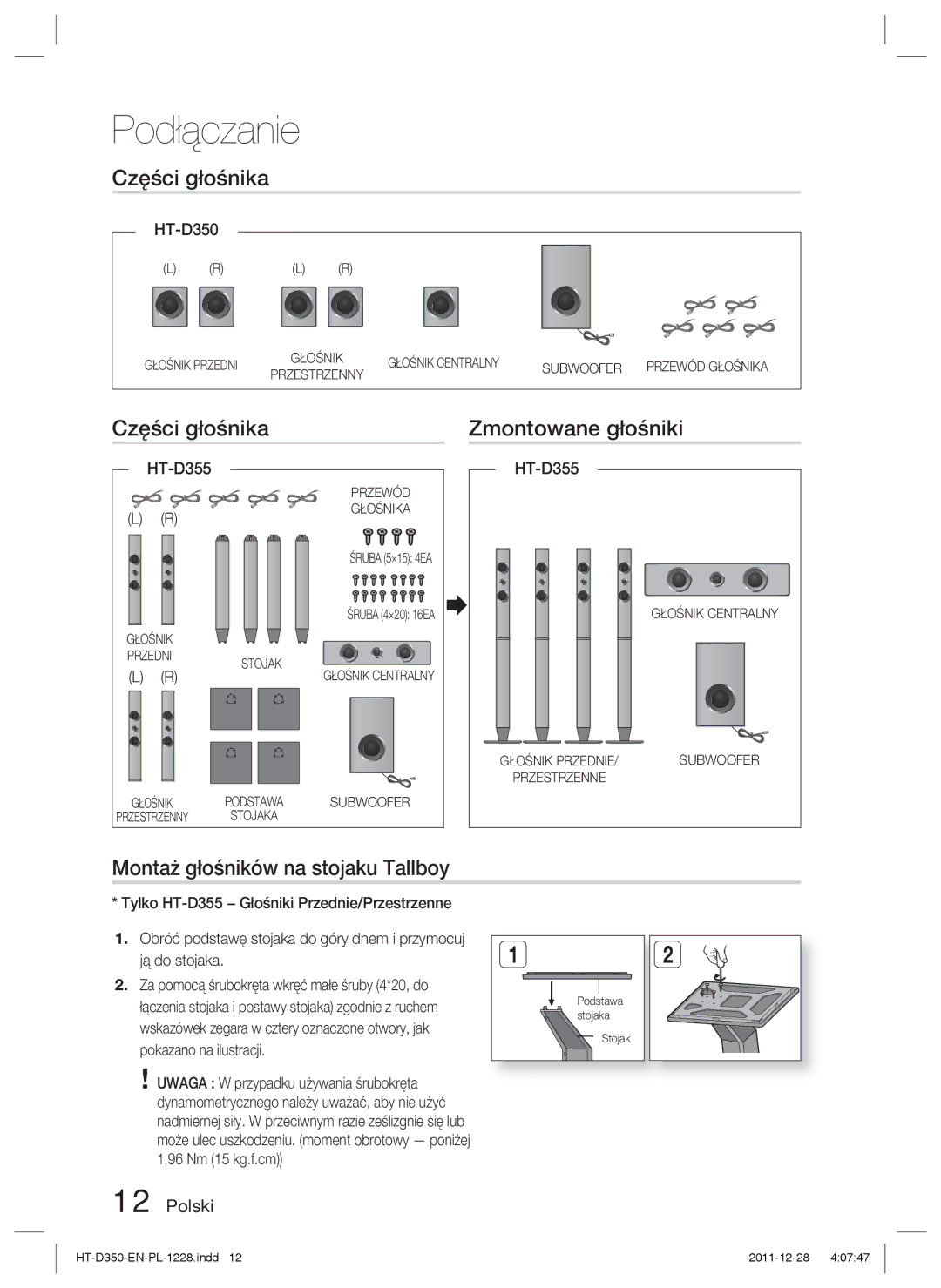 Samsung HT-D350/EN, HT-D355/EN, HT-D350/XE Części głośnika Zmontowane głośniki, Montaż głośników na stojaku Tallboy 