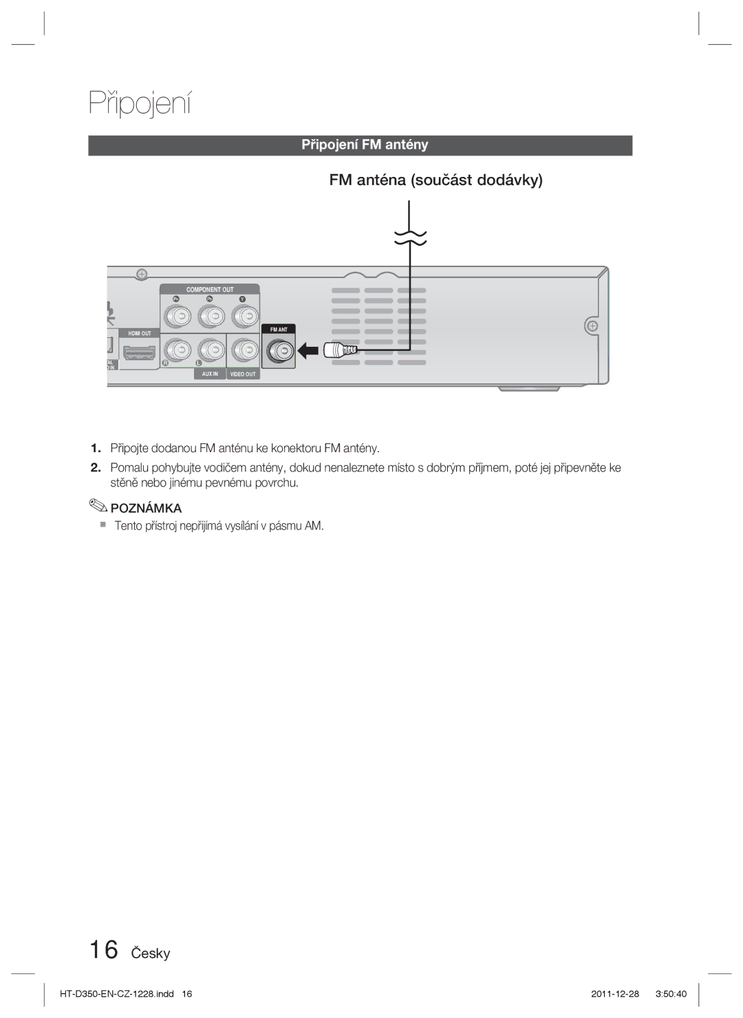 Samsung HT-D355/EN, HT-D350/EN, HT-D350/XE manual FM anténa součást dodávky, Připojení FM antény, 16 Česky 