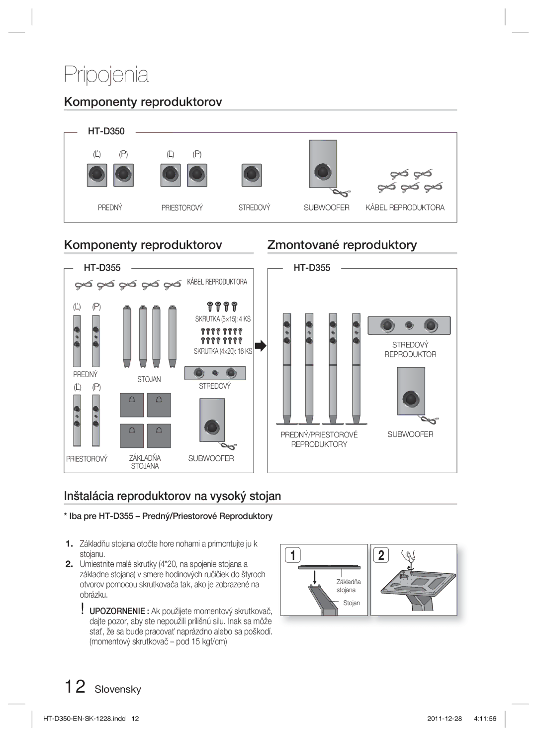 Samsung HT-D355/EN manual Komponenty reproduktorov Zmontované reproduktory, Inštalácia reproduktorov na vysoký stojan 