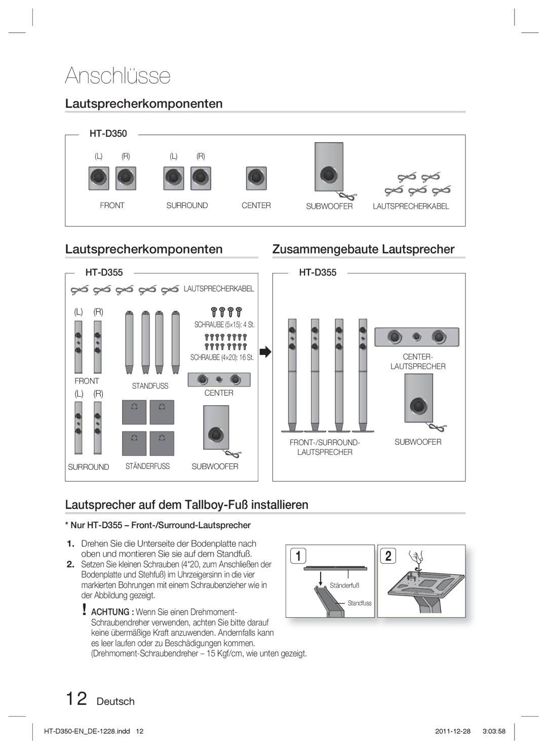 Samsung HT-D350/XN manual Lautsprecherkomponenten, Lautsprecher auf dem Tallboy-Fuß installieren, Der Abbildung gezeigt 