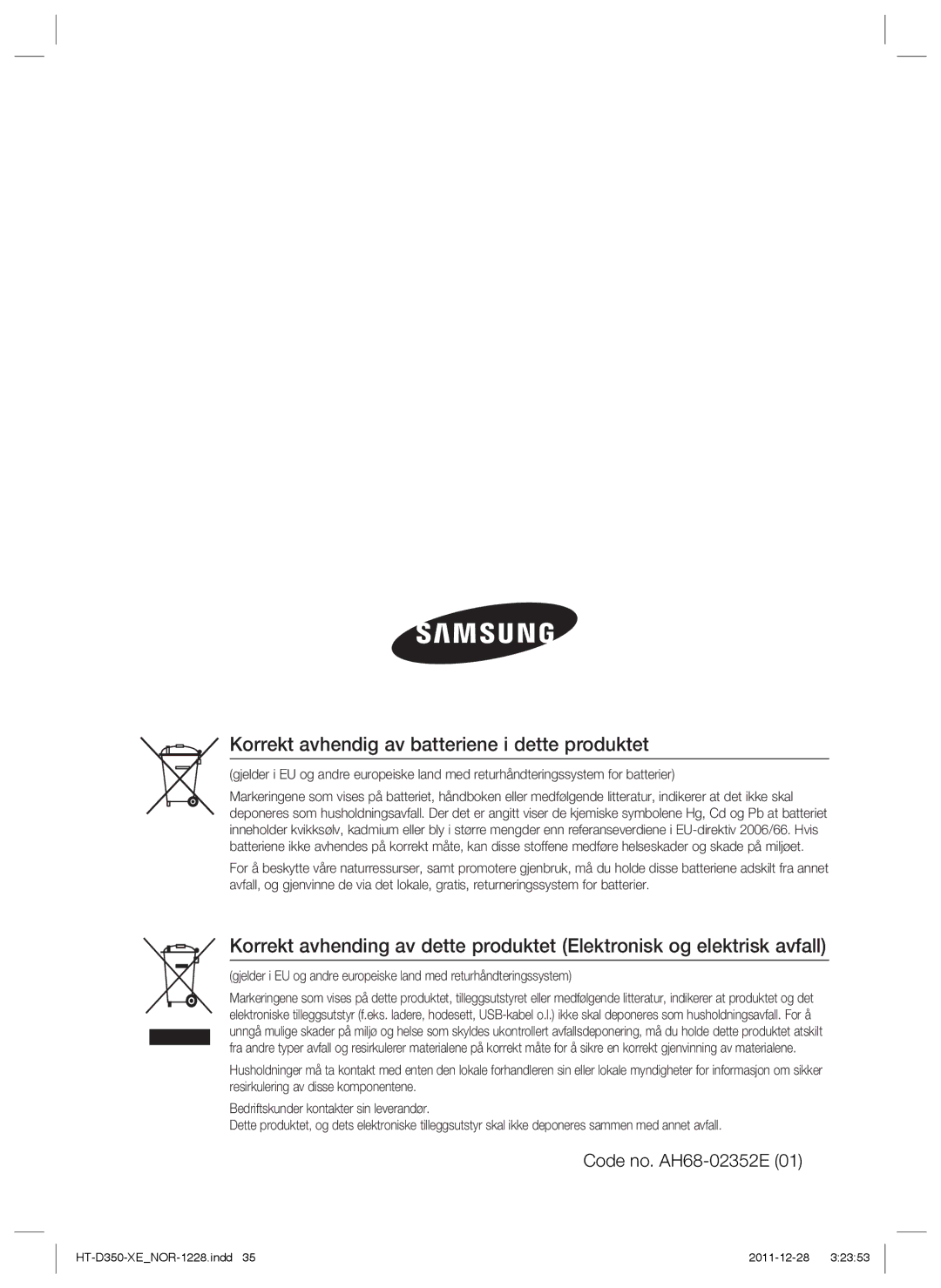 Samsung HT-D350/XE, HT-D355/XE manual Korrekt avhendig av batteriene i dette produktet 