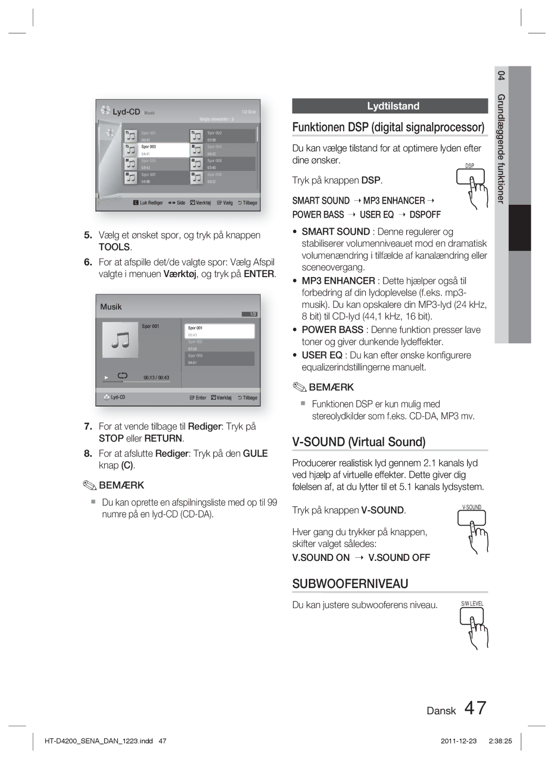 Samsung HT-D4200/XE manual Funktionen DSP digital signalprocessor, Lydtilstand, Sound on Sound OFF 