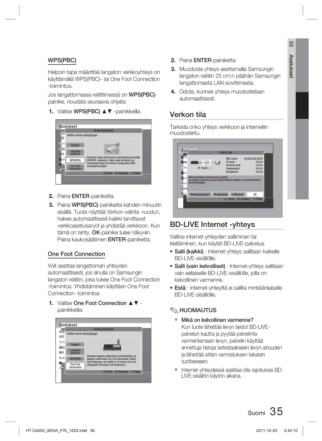 Samsung HT-D4200/XE Verkon tila, BD-LIVE Internet -yhteys, Valitse Wpspbc -painikkeilla,  Mikä on kelvollinen varmenne? 