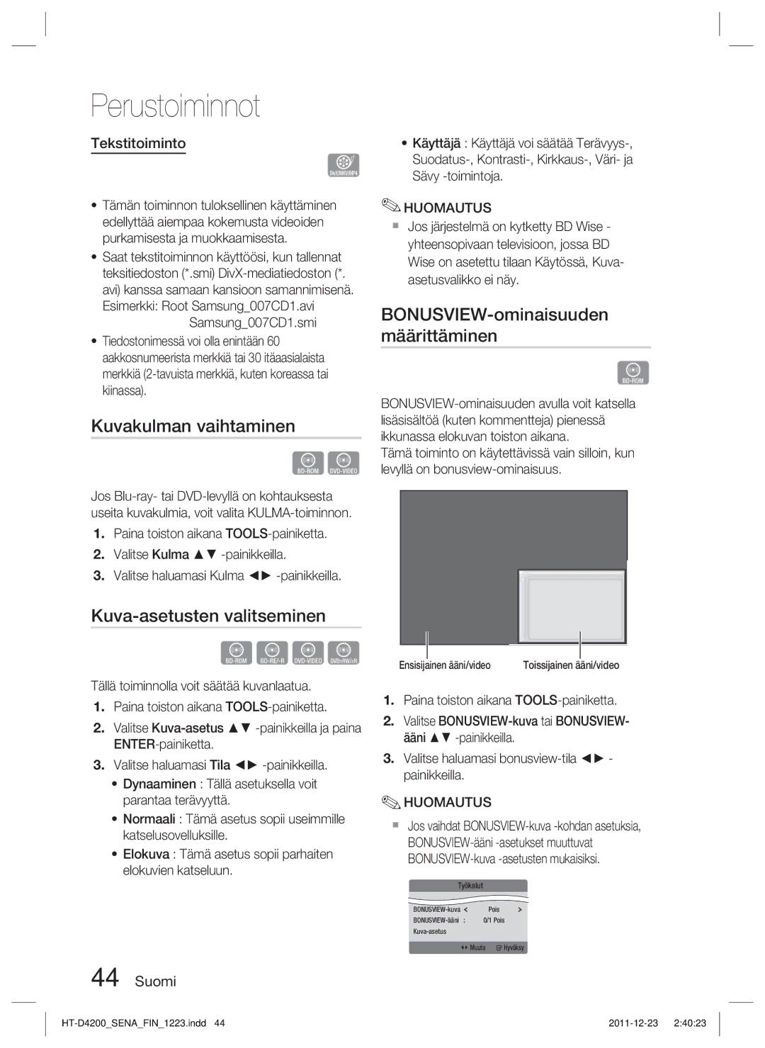 Samsung HT-D4200/XE manual Kuvakulman vaihtaminen, Kuva-asetusten valitseminen, BONUSVIEW-ominaisuuden määrittäminen 