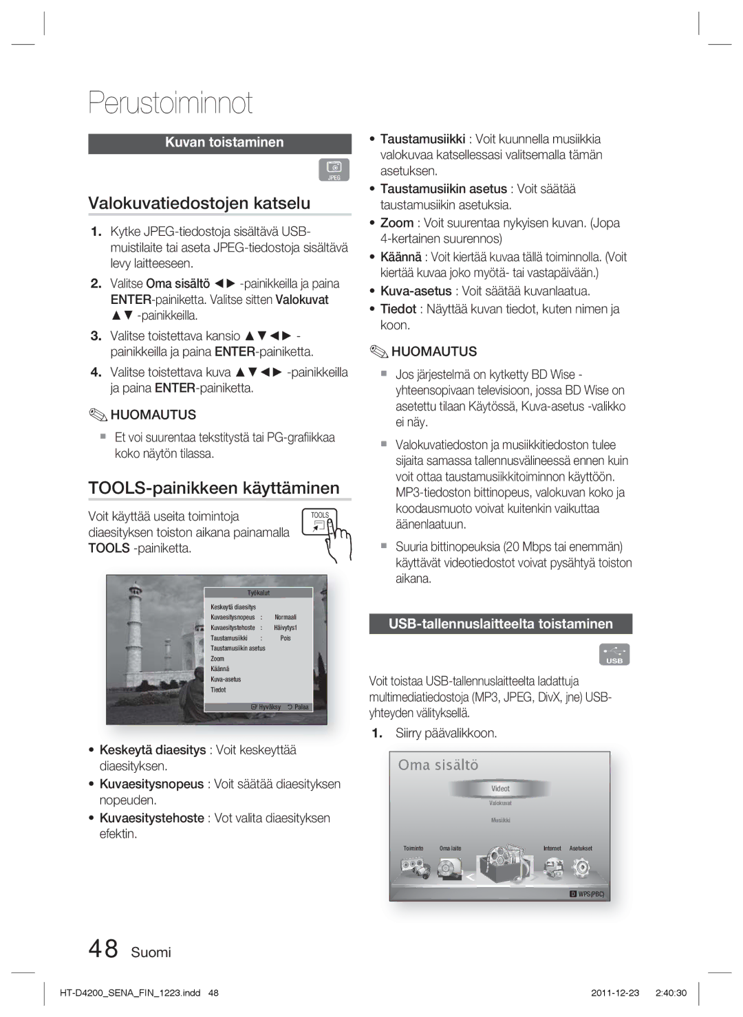 Samsung HT-D4200/XE manual Valokuvatiedostojen katselu, TOOLS-painikkeen käyttäminen, Kuvan toistaminen 