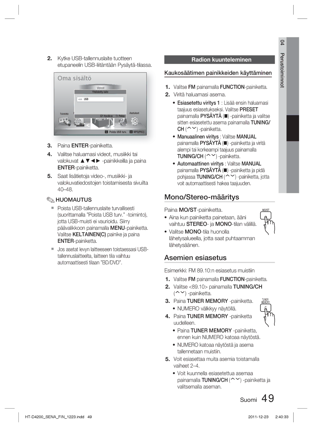 Samsung HT-D4200/XE Mono/Stereo-määritys, Asemien esiasetus, Radion kuunteleminen, Kaukosäätimen painikkeiden käyttäminen 