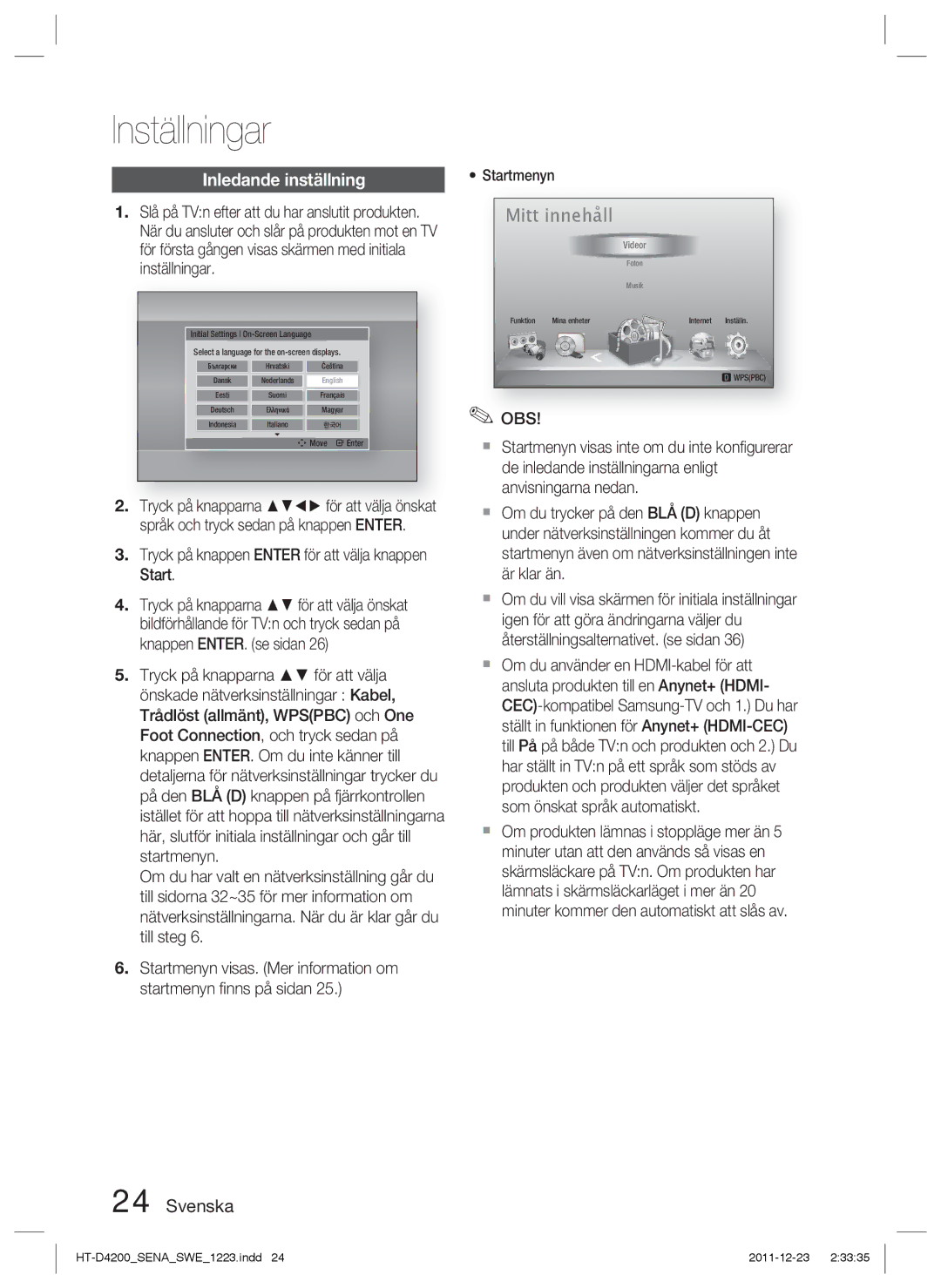 Samsung HT-D4200/XE manual Inställningar, Inledande inställning, Tryck på knappen Enter för att välja knappen Start 