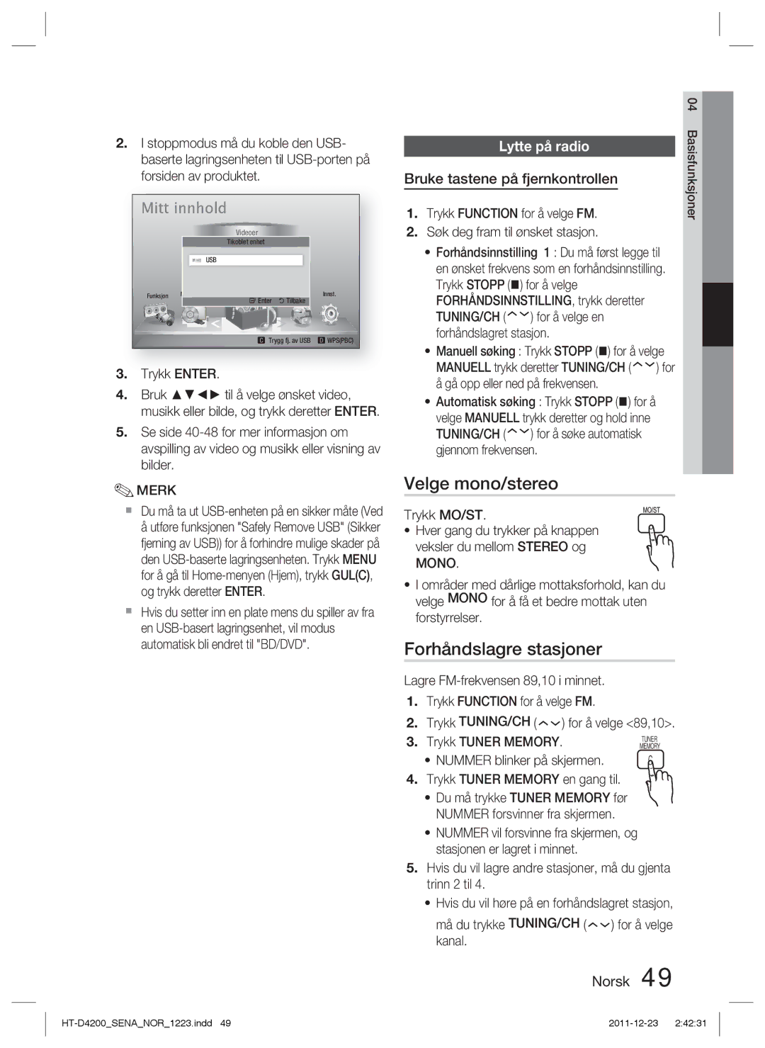 Samsung HT-D4200/XE manual Velge mono/stereo, Forhåndslagre stasjoner, Lytte på radio, Bruke tastene på fjernkontrollen 