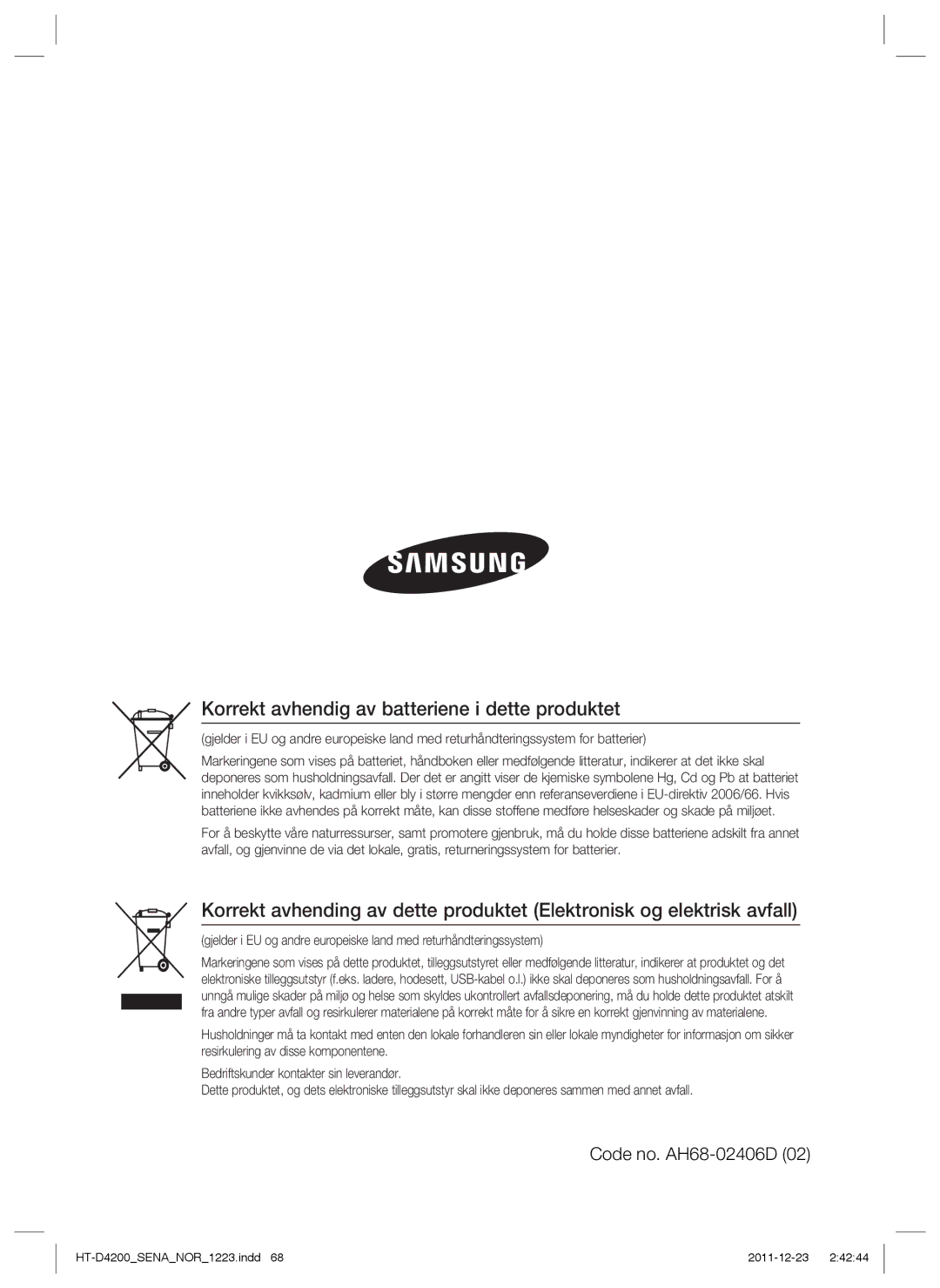 Samsung HT-D4200/XE manual Korrekt avhendig av batteriene i dette produktet 