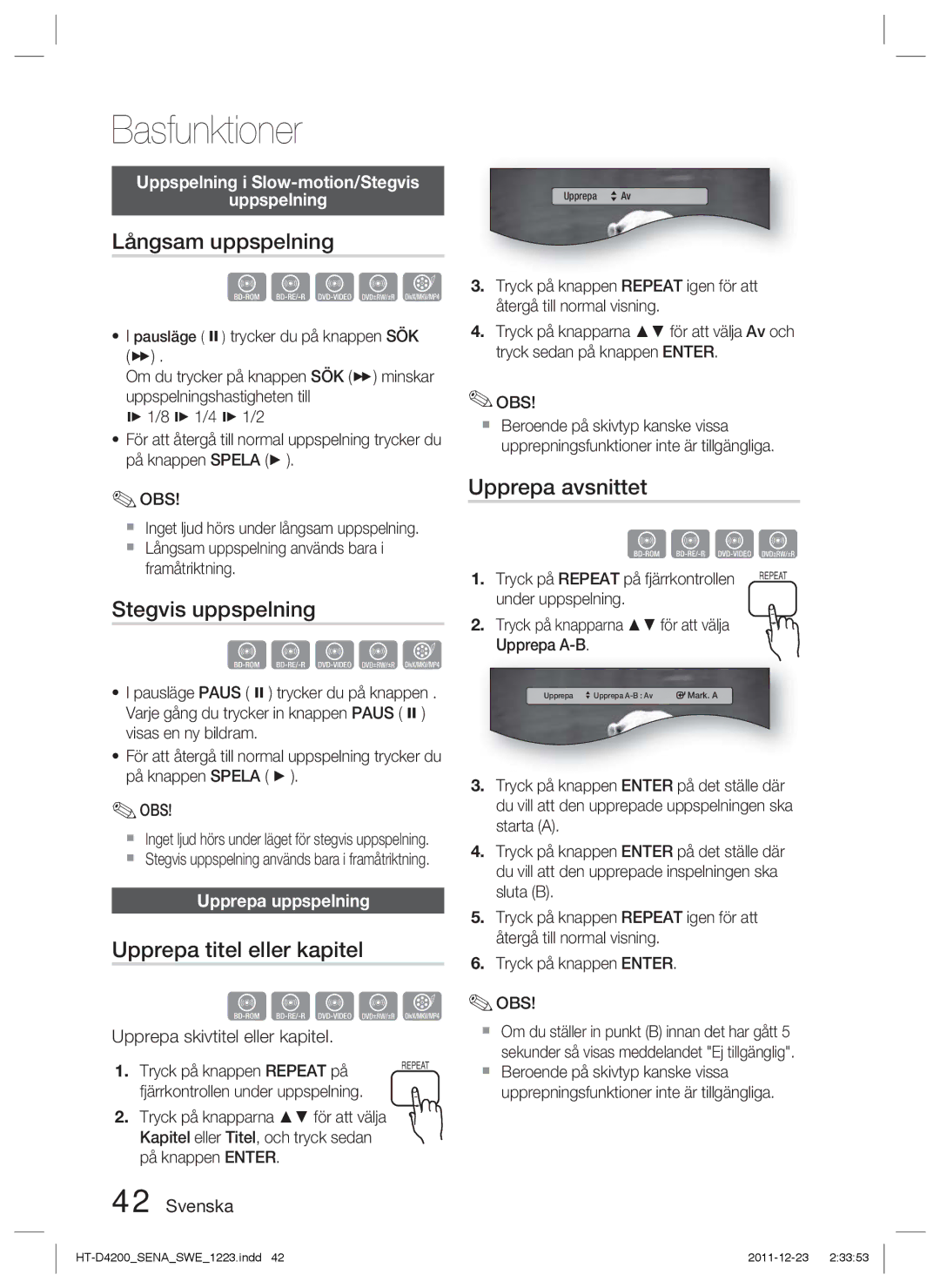 Samsung HT-D4200/XE manual Långsam uppspelning, Stegvis uppspelning, Upprepa titel eller kapitel, Upprepa avsnittet 