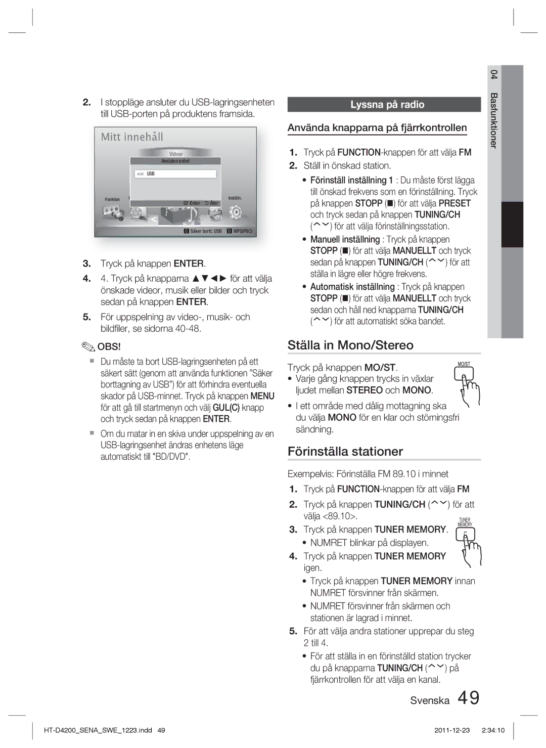 Samsung HT-D4200/XE Ställa in Mono/Stereo, Förinställa stationer, Lyssna på radio, Använda knapparna på fjärrkontrollen 