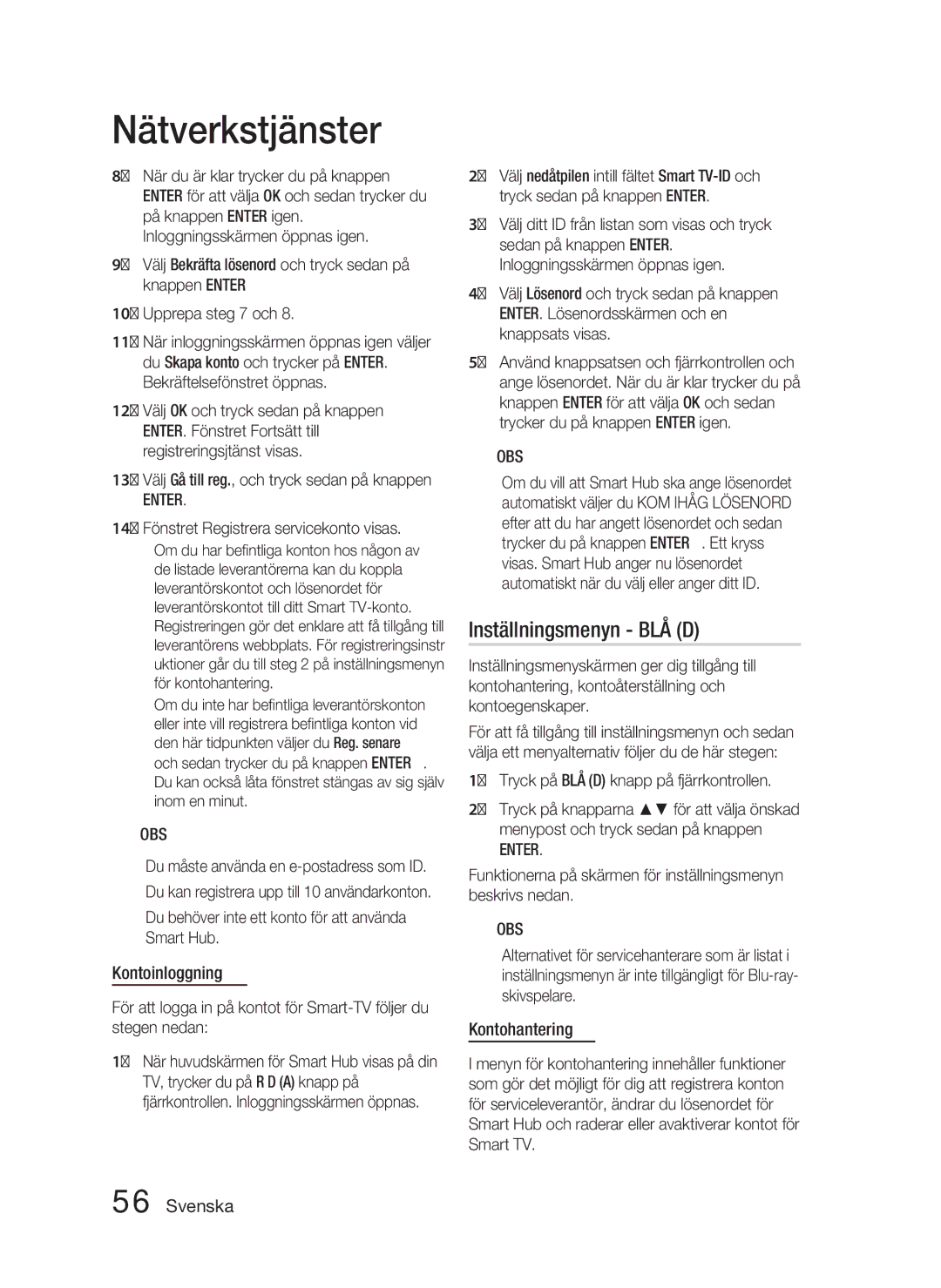 Samsung HT-D4200/XE Inställningsmenyn BLÅ D, Kontoinloggning, Kontohantering, 14. Fönstret Registrera servicekonto visas 