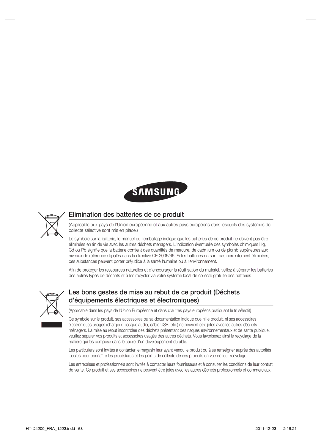 Samsung HT-D4200/XN, HT-D4200/EN, HT-D4200/ZF, HT-D4200/XE manual Elimination des batteries de ce produit 