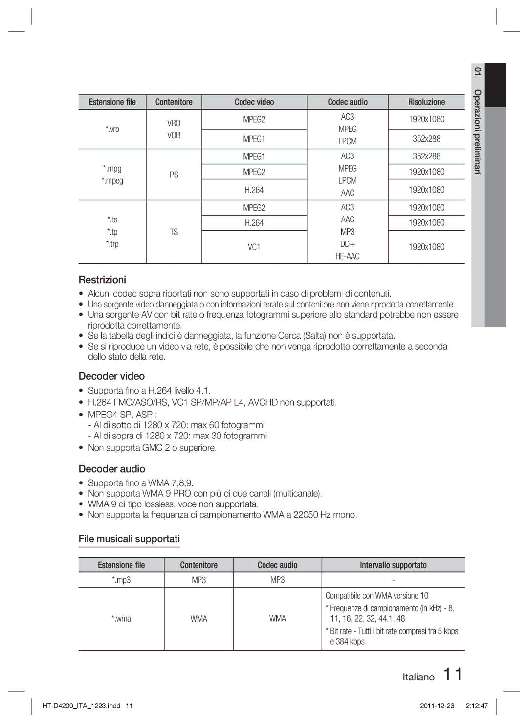 Samsung HT-D4200/XE, HT-D4200/XN, HT-D4200/EN manual Restrizioni, Decoder video, Decoder audio, File musicali supportati 