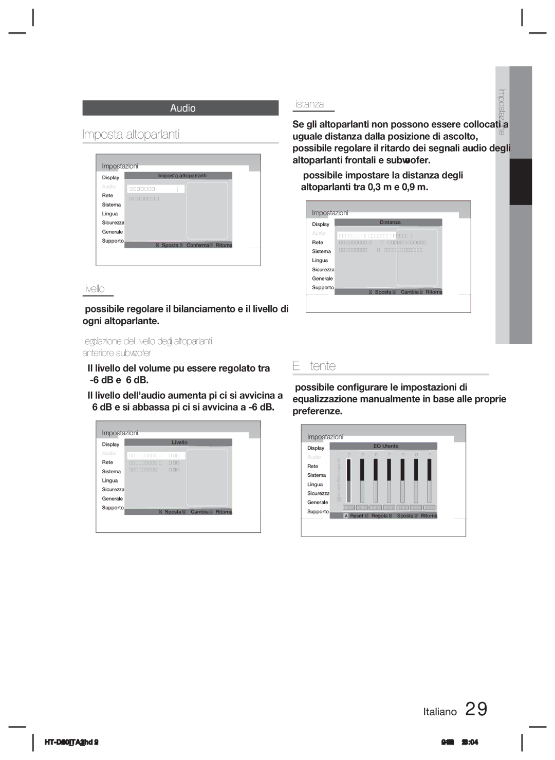 Samsung HT-D4200/EN Imposta altoparlanti, EQ Utente, Livello, Distanza, Uguale distanza dalla posizione di ascolto, è 