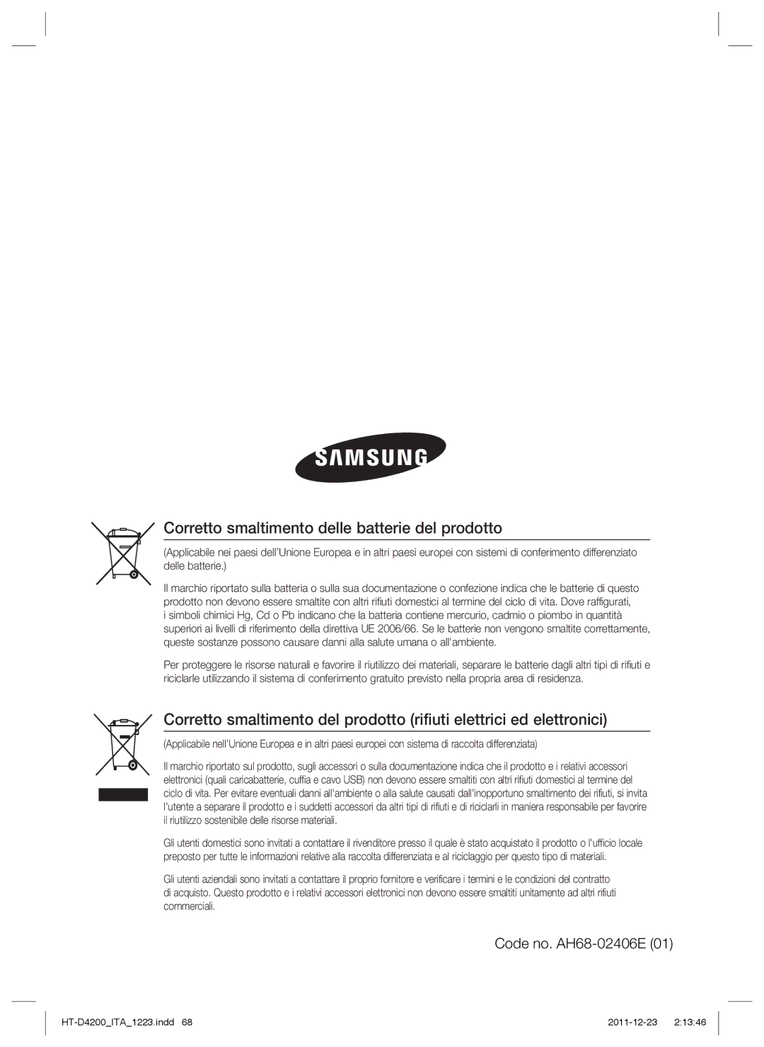 Samsung HT-D4200/XE, HT-D4200/XN, HT-D4200/EN, HT-D4200/ZF manual Corretto smaltimento delle batterie del prodotto 