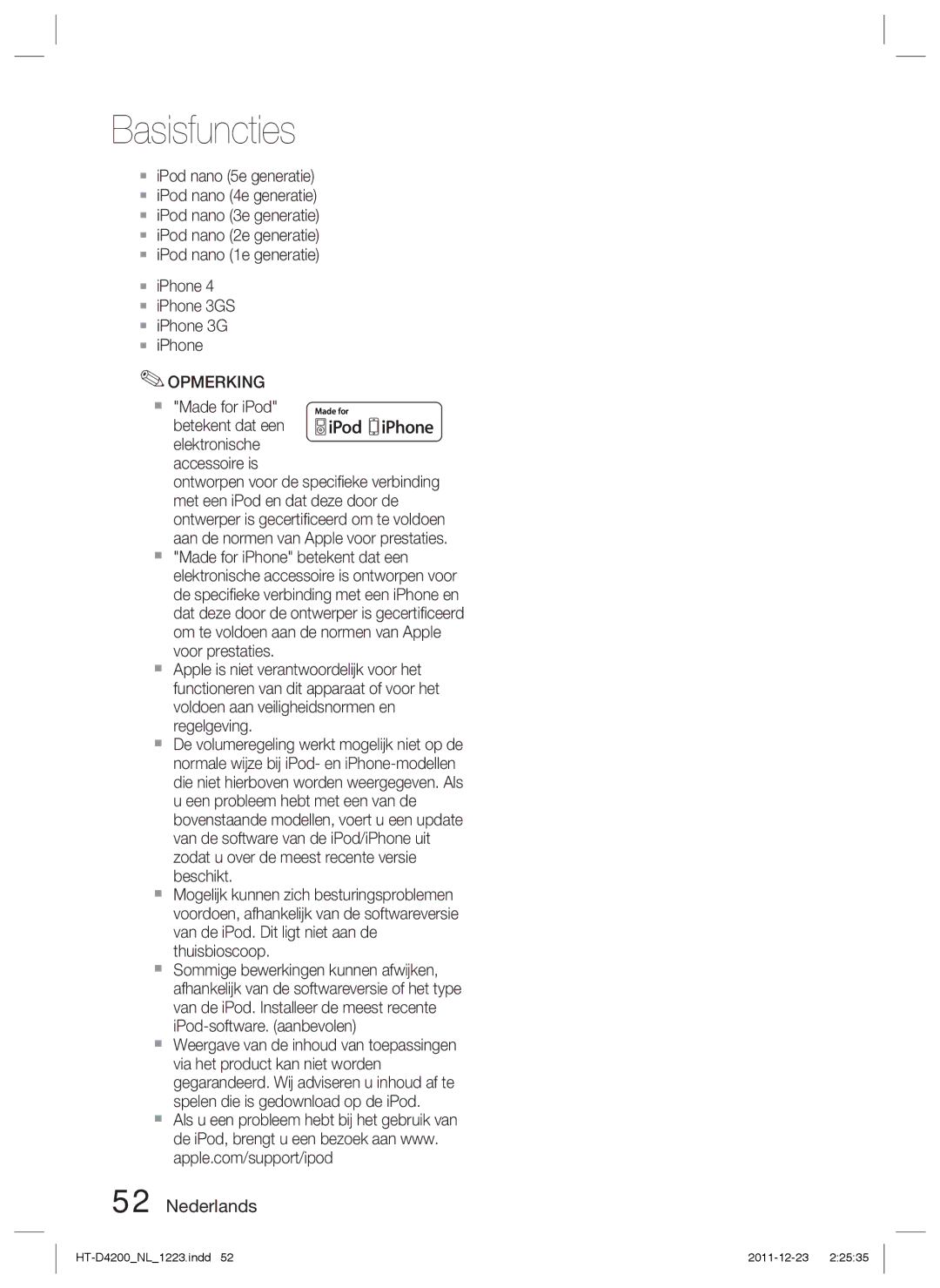 Samsung HT-D4200/XN, HT-D4200/EN, HT-D4200/ZF manual  Made for iPod Betekent dat een elektronische Accessoire is 