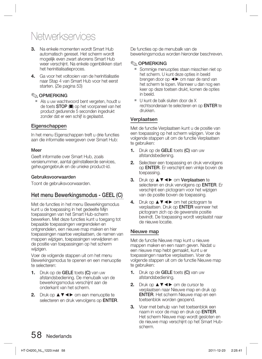 Samsung HT-D4200/XN, HT-D4200/EN, HT-D4200/ZF manual Het menu Bewerkingsmodus Geel C, Eigenschappen, Verplaatsen, Nieuwe map 