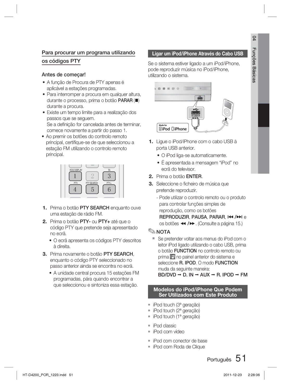 Samsung HT-D4200/ZF manual Se o sistema estiver ligado a um iPod/iPhone, Pode reproduzir música no iPod/iPhone 