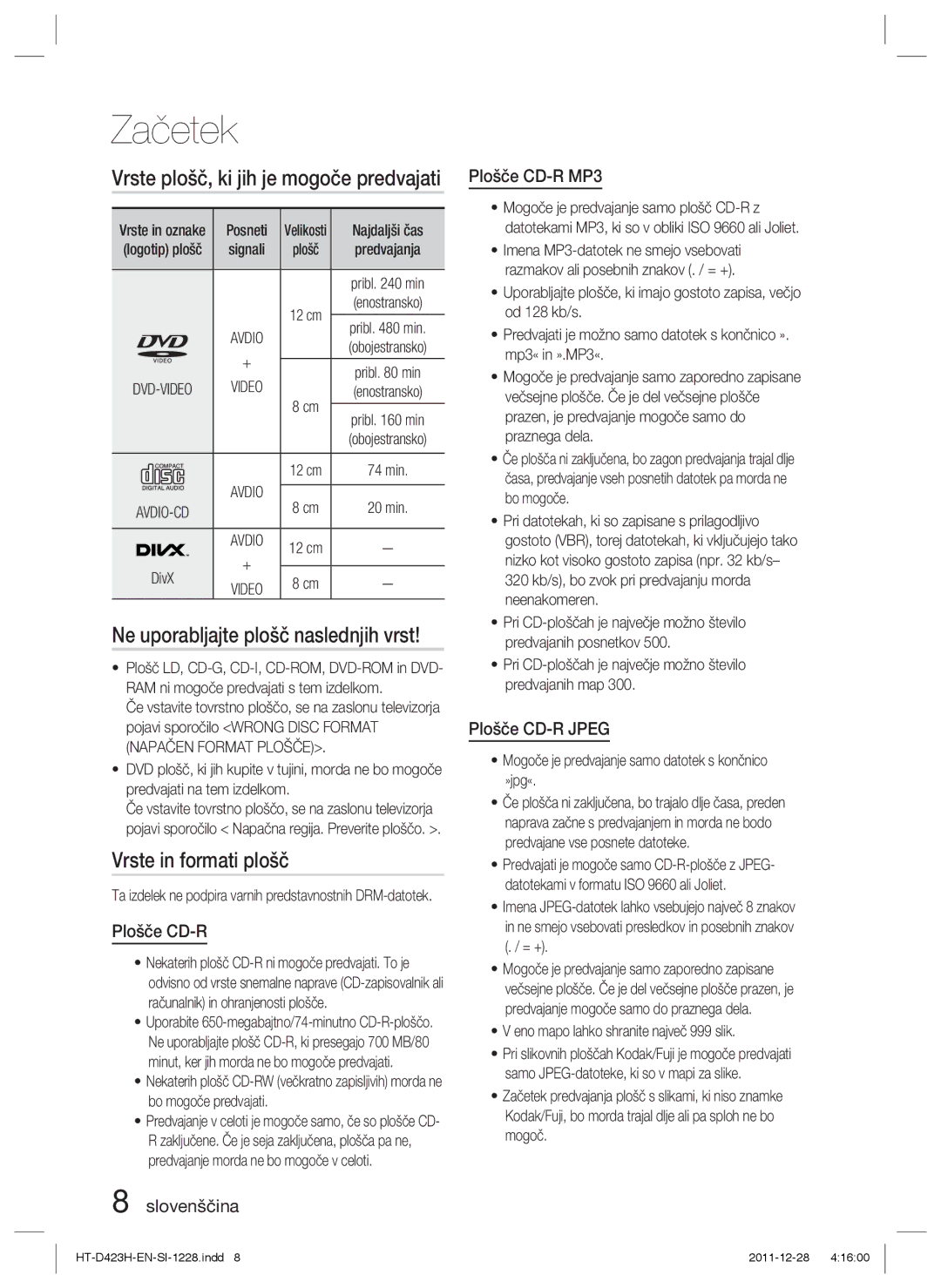 Samsung HT-D423H/EN, HT-D423H/XE manual Ne uporabljajte plošč naslednjih vrst, Vrste in formati plošč 