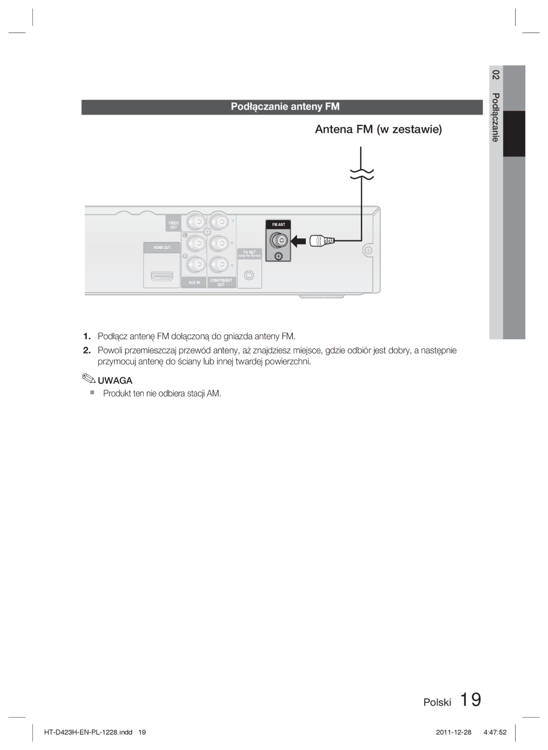 Samsung HT-D423H/XE, HT-D423H/EN manual Antena FM w zestawie, Podłączanie anteny FM,  Produkt ten nie odbiera stacji AM 