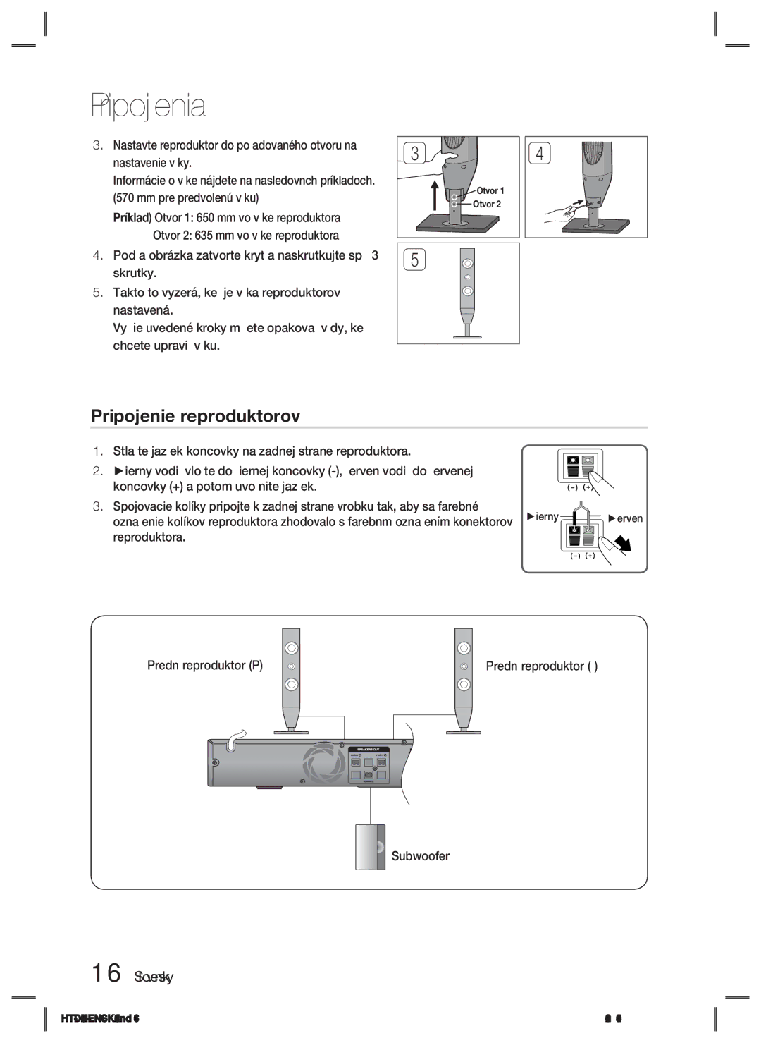 Samsung HT-D423H/EN Pripojenie reproduktorov, Reproduktora, Predný reproduktor P Predný reproduktor Ľ Subwoofer, Červený 