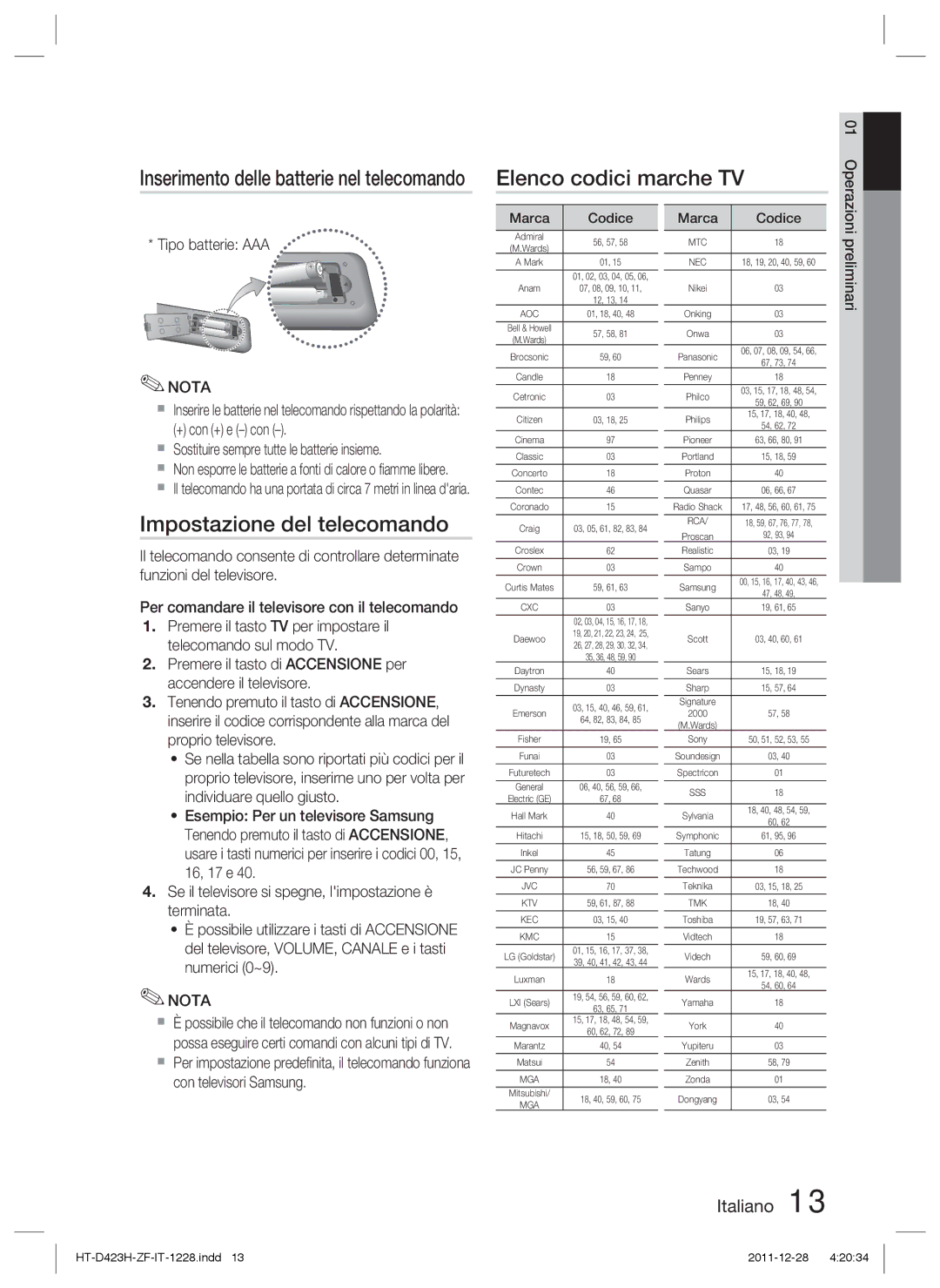 Samsung HT-D423H/EN, HT-D423H/XN, HT-D423H/ZF, HT-D423H/XE manual Impostazione del telecomando, Tipo batterie AAA, Preliminari 