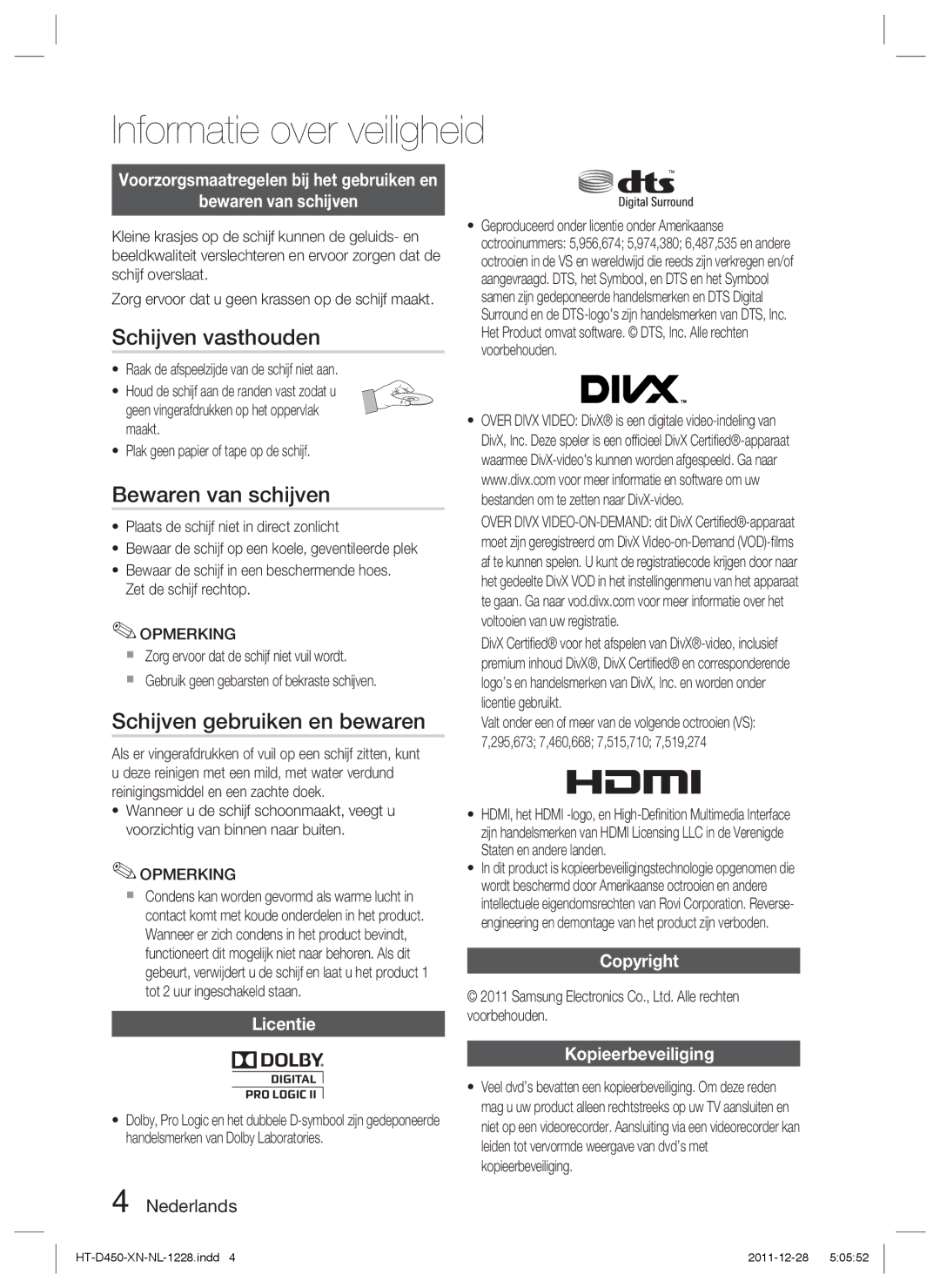 Samsung HT-D423H/ZF, HT-D423H/EN, HT-D423H/XN manual Schijven vasthouden, Bewaren van schijven, Schijven gebruiken en bewaren 