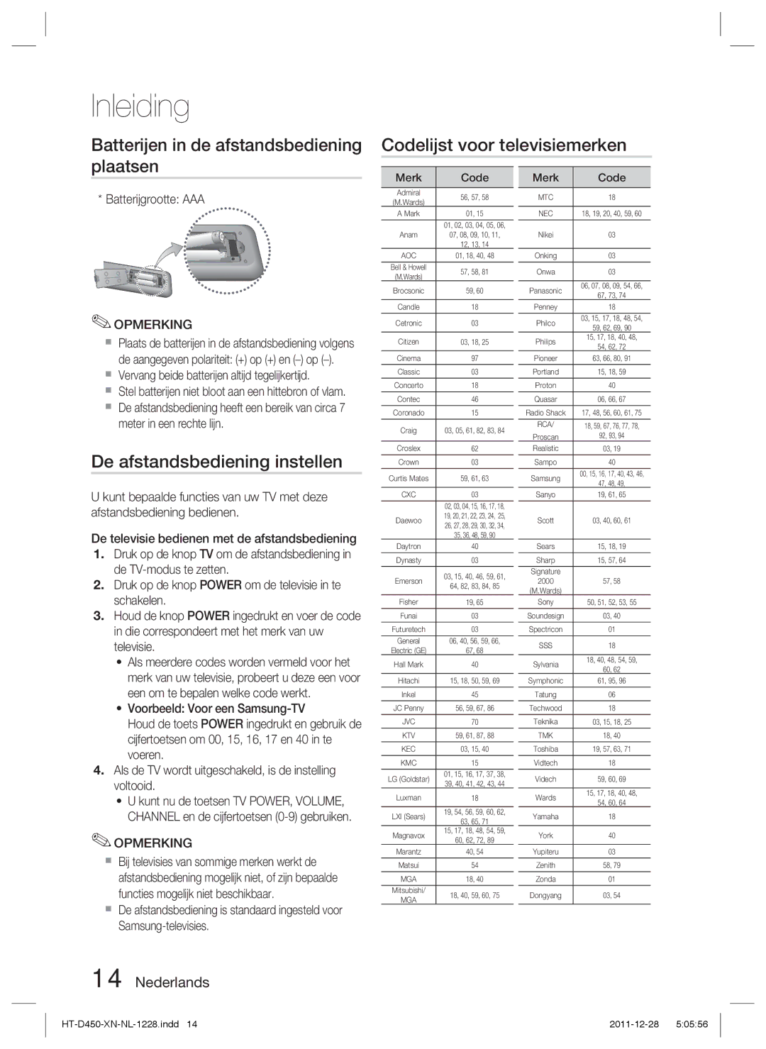 Samsung HT-D423H/EN De afstandsbediening instellen, Batterijgrootte AAA,  Vervang beide batterijen altijd tegelijkertijd 