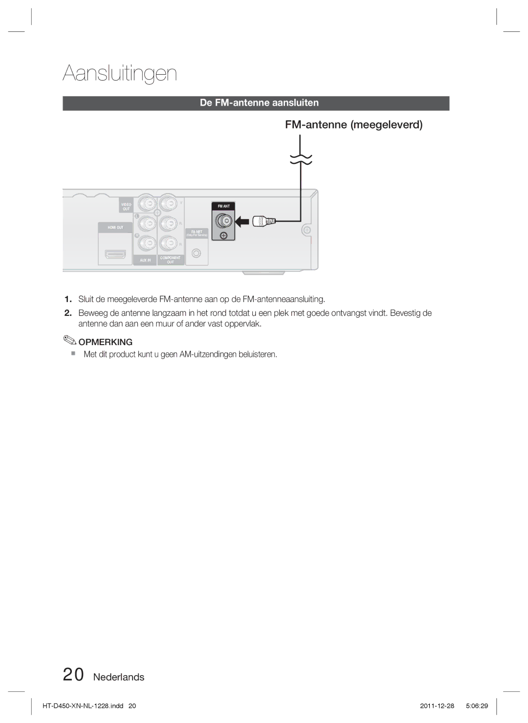 Samsung HT-D423H/EN, HT-D423H/XN, HT-D423H/ZF manual FM-antenne meegeleverd, De FM-antenne aansluiten 