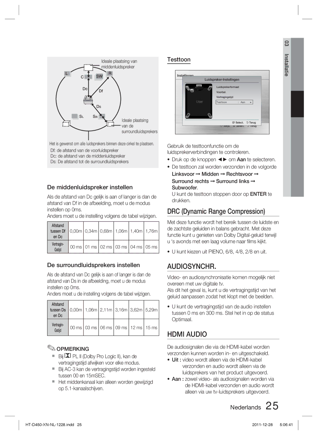 Samsung HT-D423H/ZF manual DRC Dynamic Range Compression, De middenluidspreker instellen, De surroundluidsprekers instellen 