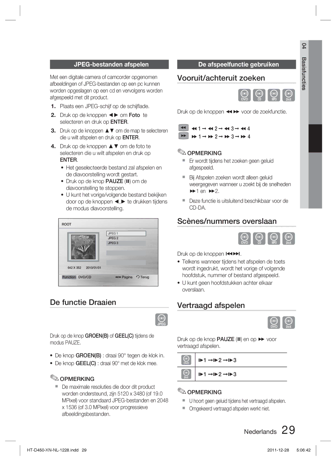 Samsung HT-D423H/EN manual Vooruit/achteruit zoeken, Scènes/nummers overslaan, De functie Draaien, Vertraagd afspelen 