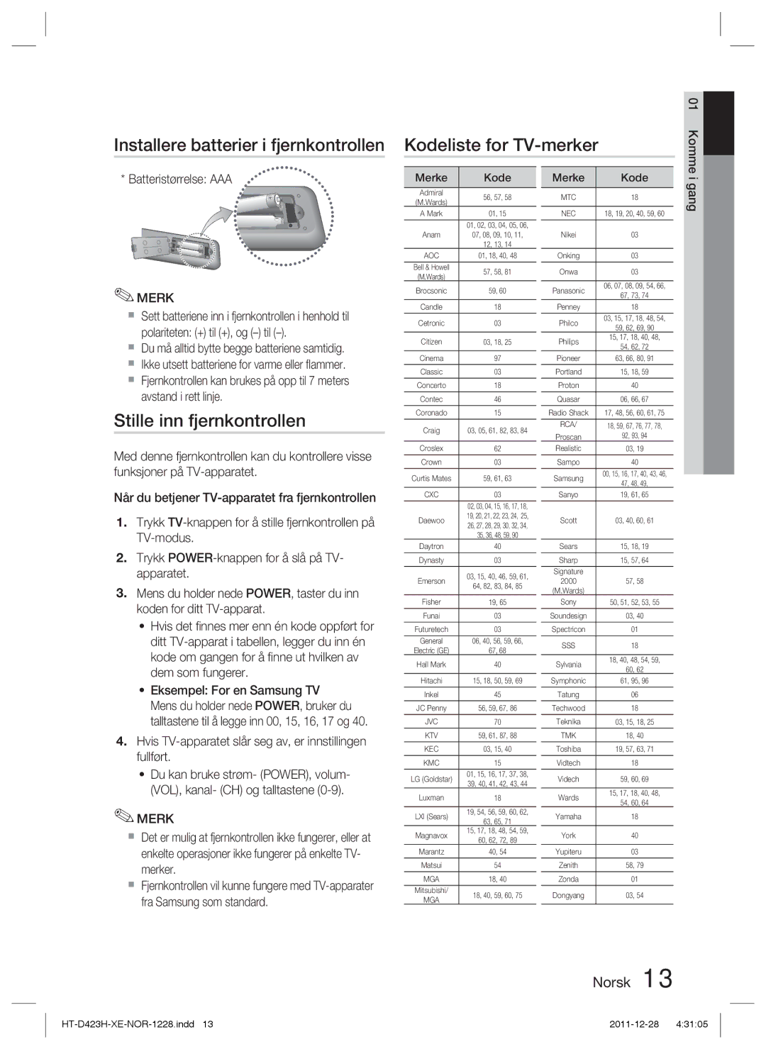 Samsung HT-D423H/XE manual Stille inn fjernkontrollen, Hvis TV-apparatet slår seg av, er innstillingen fullført, Merke Kode 