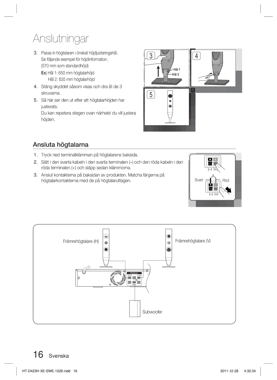 Samsung HT-D423H/XE manual Ansluta högtalarna, Främrehögtalare H Subwoofer, Röd 