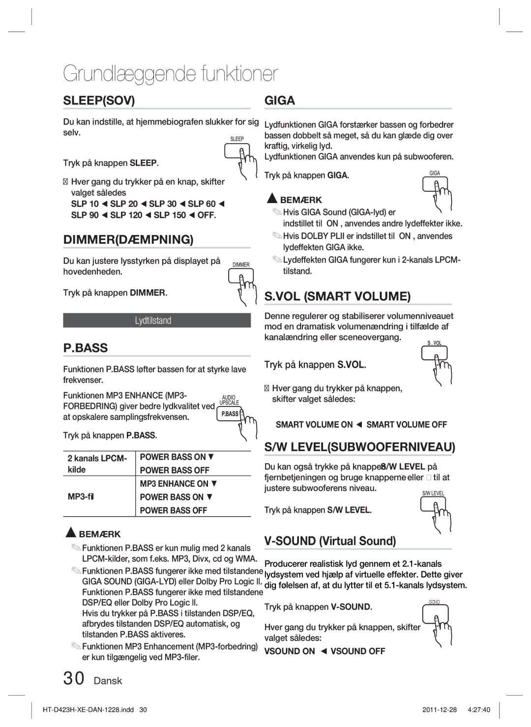 Samsung HT-D423H/XE manual Sleepsov, Dimmerdæmpning, Levelsubwooferniveau, Lydtilstand, Tryk på knappen S.VOL 