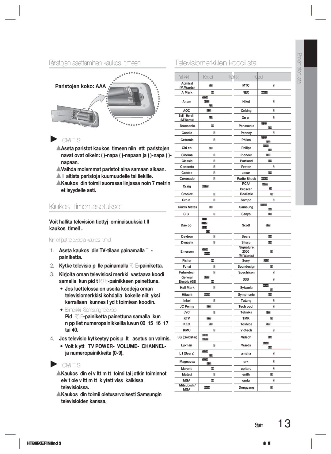 Samsung HT-D423H/XE manual Kaukosäätimen asetukset, Televisiomerkkien koodilista, Paristojen asettaminen kaukosäätimeen 