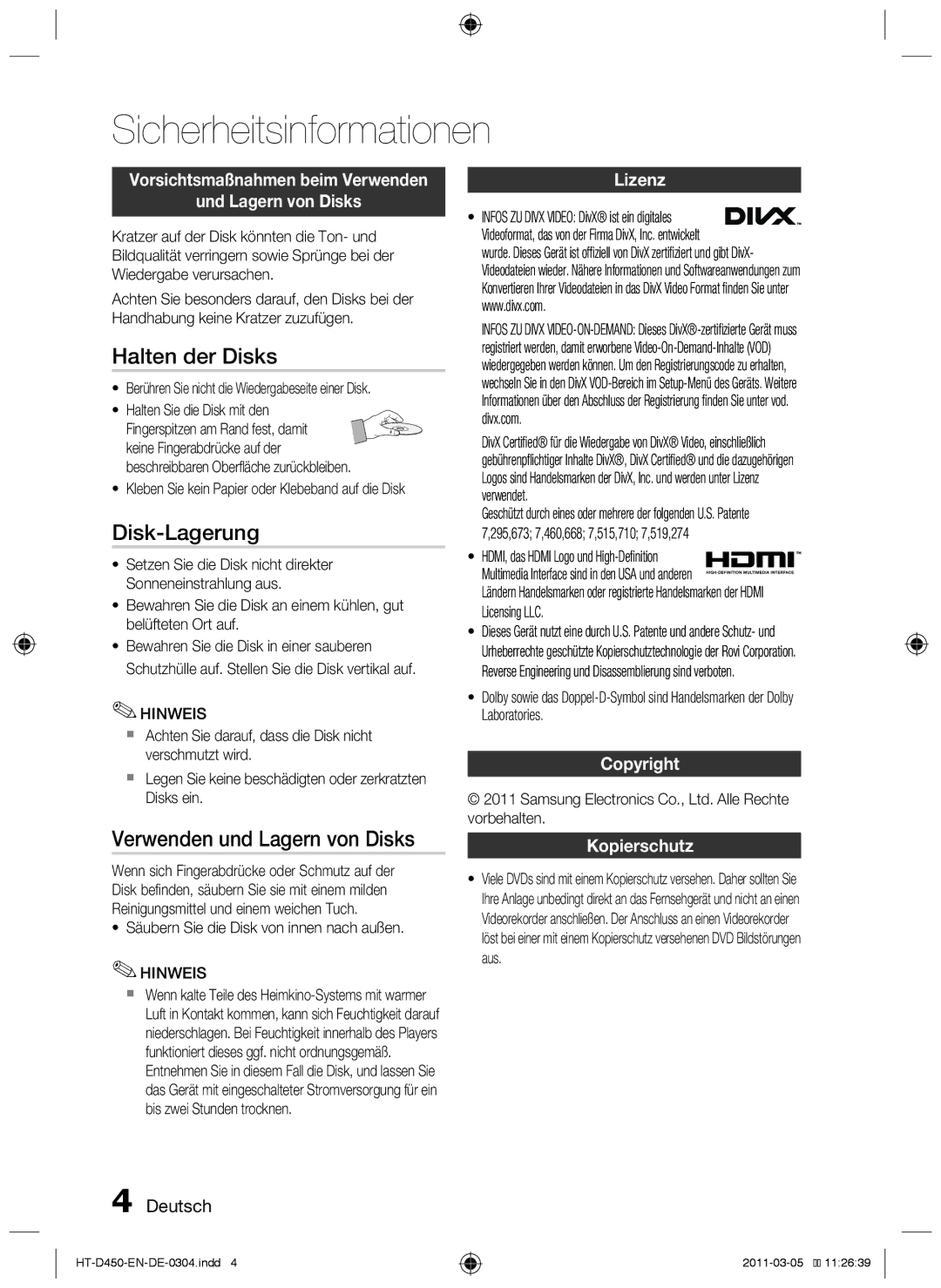 Samsung HT-D455, HT-D450, HT-D453 user manual Halten der Disks, Disk-Lagerung, Verwenden und Lagern von Disks 