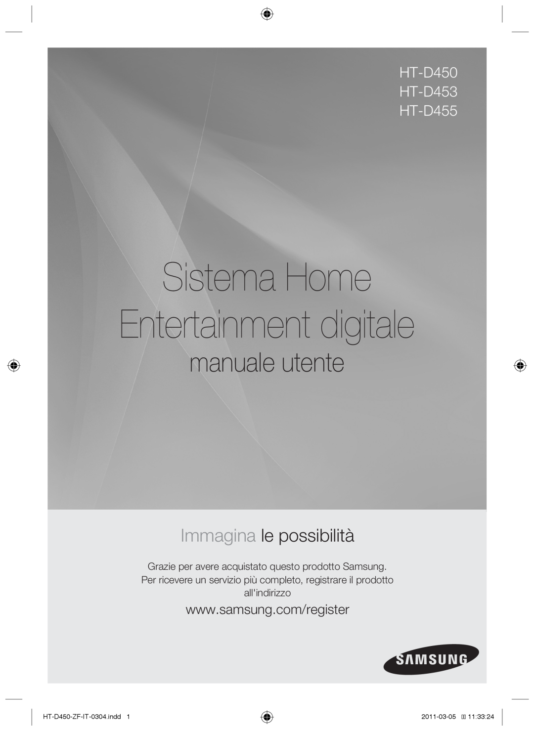 Samsung Sistema Home Entertainment digitale, manuale utente, Immagina le possibilità, HT-D450 HT-D453 HT-D455 