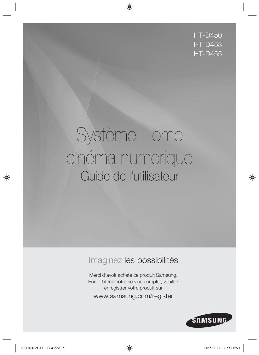 Samsung Système Home cinéma numérique, Guide de lutilisateur, Imaginez les possibilités, HT-D450 HT-D453 HT-D455 