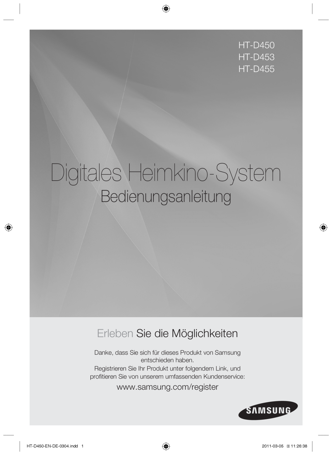 Samsung HT-D455, HT-D450 Bedienungsanleitung, Erleben Sie die Möglichkeiten, entschieden haben, Digitales Heimkino-System 